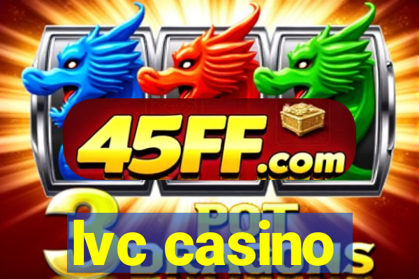 lvc casino
